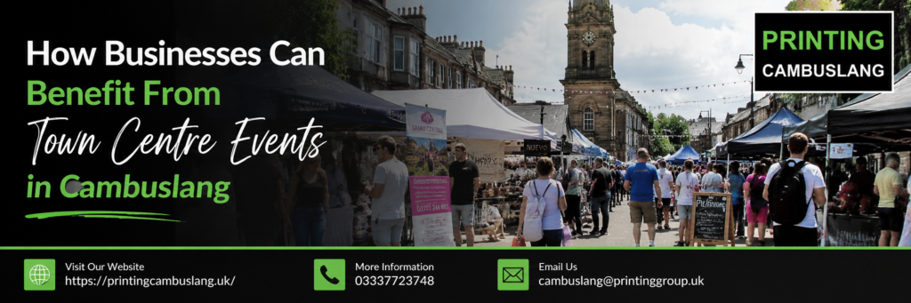 How Businesses Can Benefit From Town Centre Events in Cambuslang